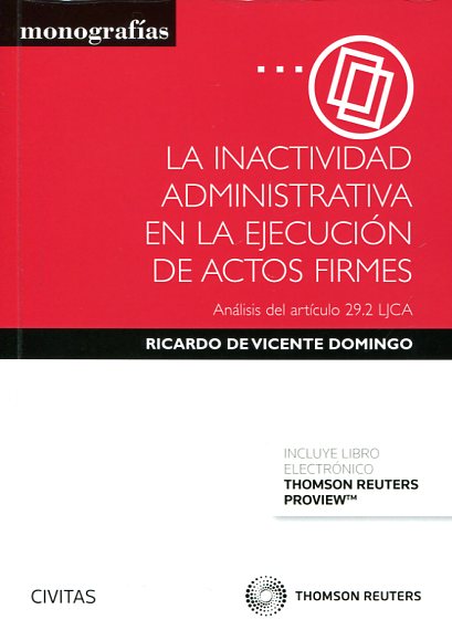 La inactividad administrativa en la ejecución de actos firmes