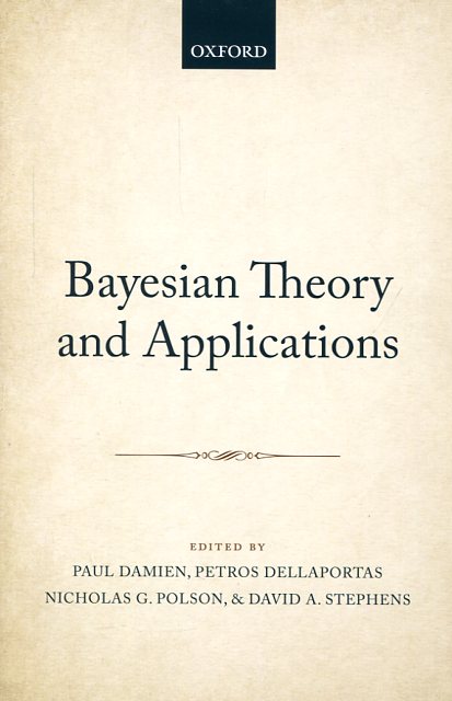 Bayesian theory and apllications. 9780198739074