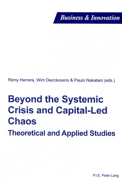Beyond the systemic crisis and capital-led chaos. 9782875741837