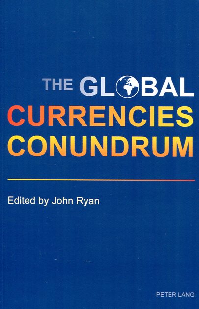The global currencies conundrum. 9783034317672