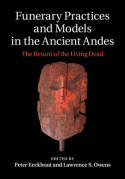 Funerary practices and models in the Ancient Andes