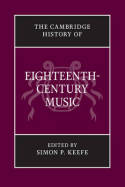 The Cambridge history of Eighteenth-Century Music. 9781107643970