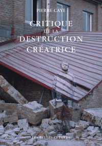 Critique de la destruction créatrice. 9782251420554