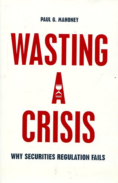 Wasting a crisis. 9780226236513
