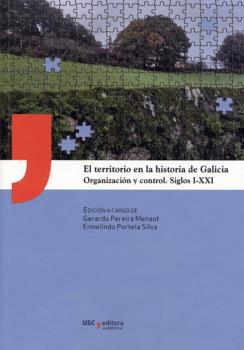 El territorio en la historia de Galicia. 9788416183784