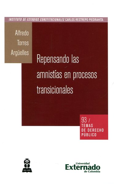 Repensando las amnistías en procesos transicionales. 9789587722222
