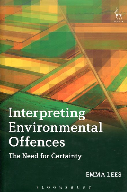 Interpreting environmental offences. 9781849467377