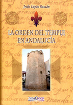 La Orden del Temple en Andalucía. 9788415969372