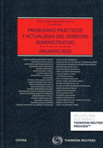 Problemas prácticos y actualidad del Derecho administrativo. 9788447051342