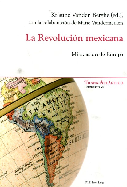 La Revolución Mexicana. 9782875741431