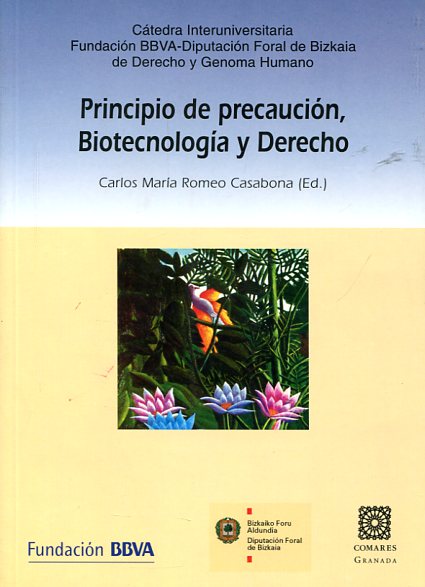 Principio de precaución, biotecnología y Derecho. 9788484448631
