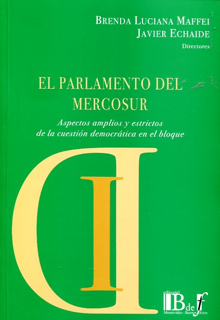 El Parlamento del Mercosur. 9789974708570