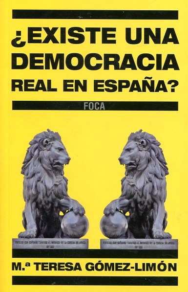 ¿Existe una democracia real en España?. 9788496797826