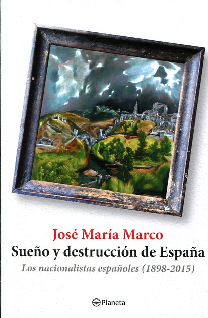 Sueño y destrucción de España. 9788408141310