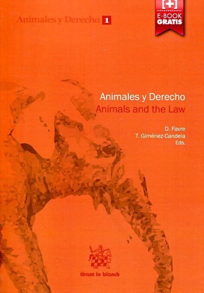Animales y Derecho = Animals and Law. 9788490538579