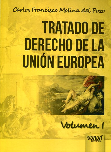 Tratado de Derecho de la Unión Europea. 9789897123214