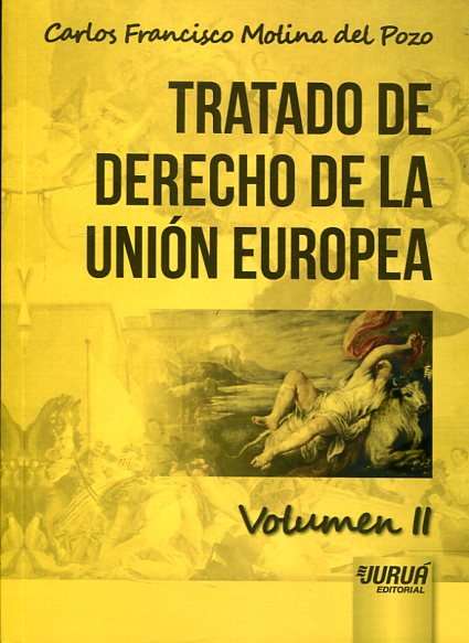 Tratado de Derecho de la Unión Europea. 9789897123238