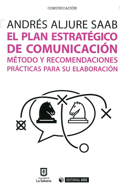 El plan estratégico de comunicación. 9788490647189
