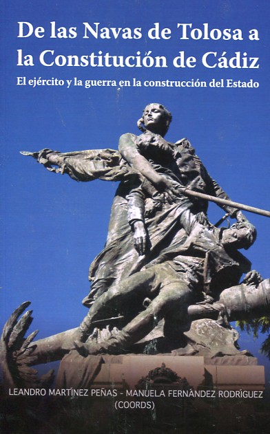 De las Navas de Tolosa a la Constitución de Cádiz. 9788461594511