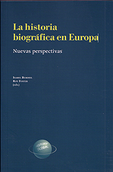 La historia biográfica en Europa. 9788499113371