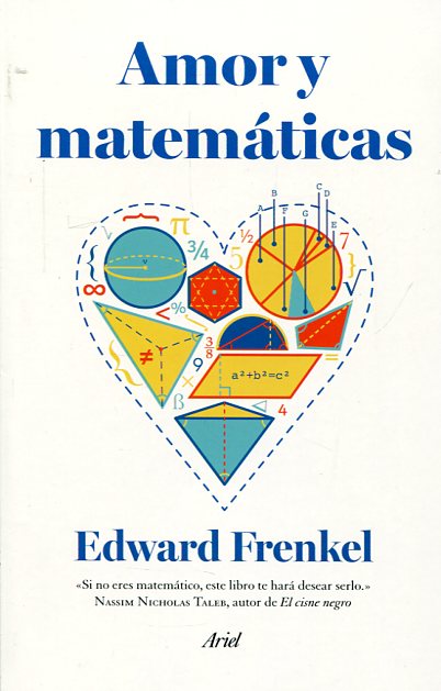 Amor y matemáticas. 9788434419452