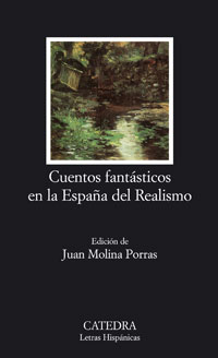 Cuentos fantásticos en la España del Realismo. 9788437623030