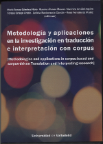 Metodología y aplicaciones en la investigación en traducción e interpretación con corpus. 9788484488231