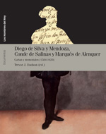 Diego de Silva y Mendoza, conde de Salinas y marqués de Alenquer. 9788492820955