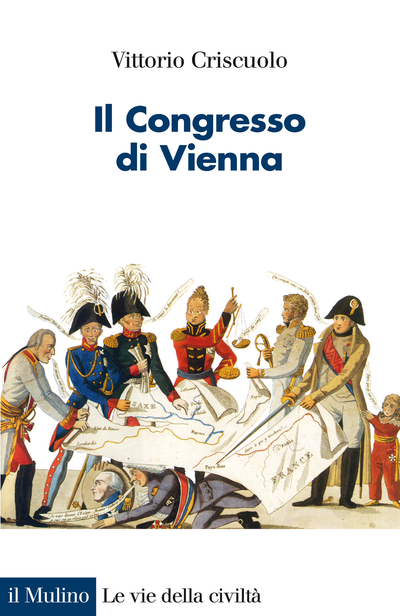 Il Congresso di Viena. 9788815250636