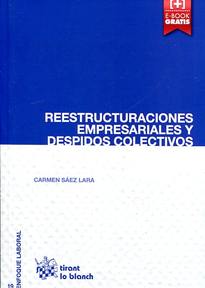 Reestructuraciones empresariales y despidos colectivos. 9788490865484