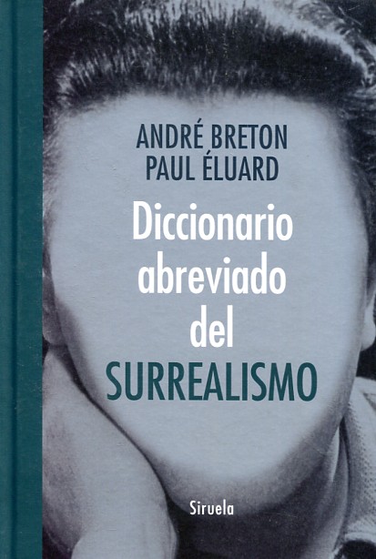 Diccionario abreviado del Surrealismo. 9788416396047