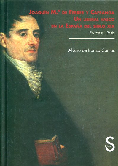 Joaquín María de Ferrer y Cafranga. 9788477379256