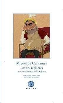 Los dos regidores y otros cuentos del Quijote. 9788494363252