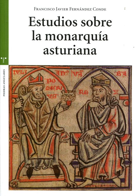 Estudios sobre la monarquía asturiana. 9788497048057