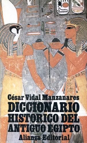 Diccionario histórico del Antiguo Egipto. 9788420606354