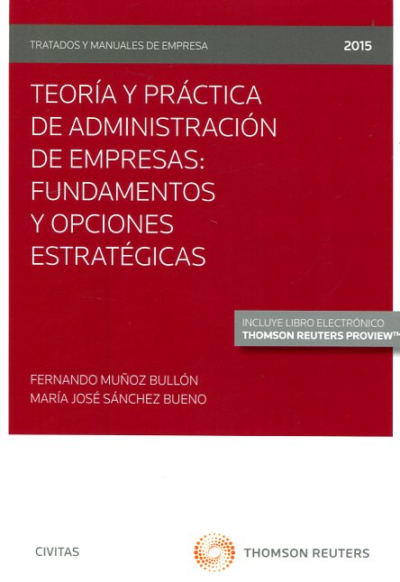 Teoría y práctica de administración de empresas. 9788447052134