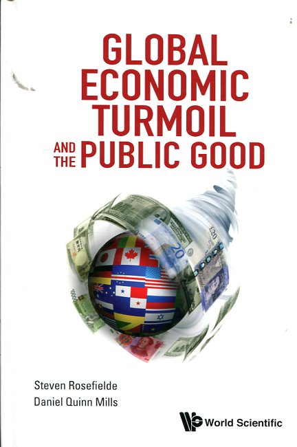 Global economic turmoil and the public good. 9789814590501