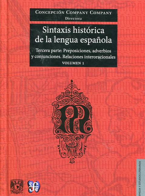 Sintaxis histórica de la lengua española. 9786071620415