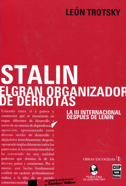 Stalin el gran organizador de derrotas. 9789872758912