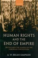 Human Rights and the end of empire. 9780199267897