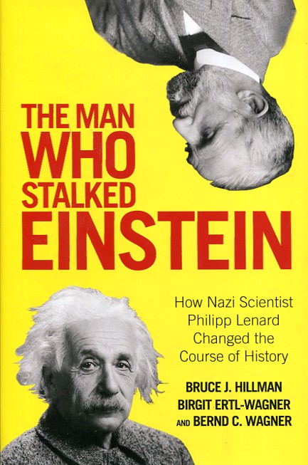The man who stalked Einstein. 9781493010011