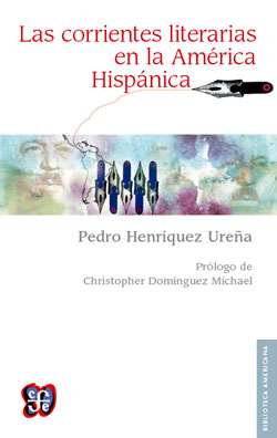 Las corrientes literarias en la América Hispánica. 9786071621160