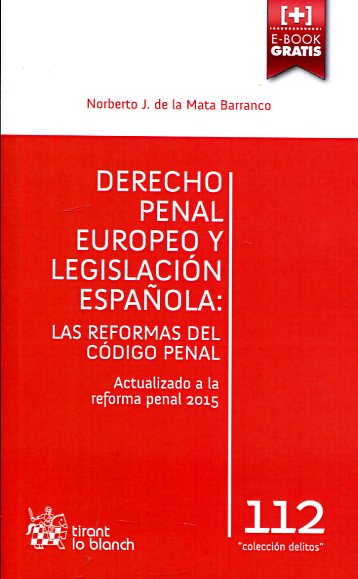 Derecho penal europeo y legislación española