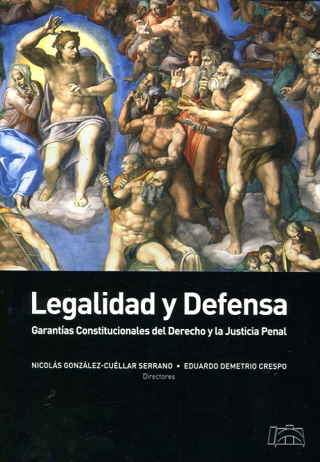 Legalidad y defensa. 9788494276415