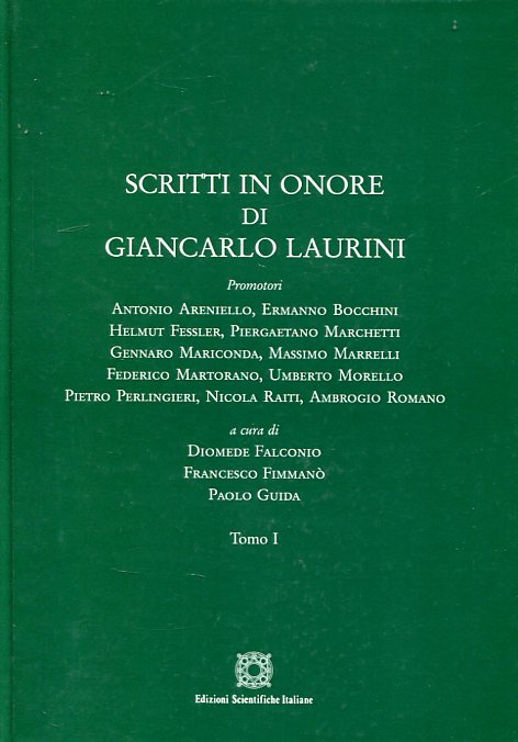 Scritti in onore di Giancarlo Laurini. 9788849530018