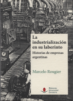 La industrialización en su laberinto