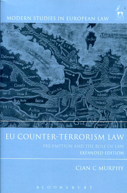 EU counter-terrorism Law. 9781849468732