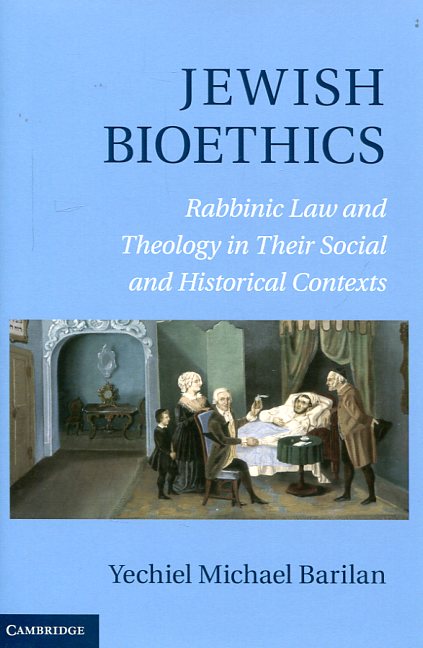 Jewish bioethics. 9781107024663