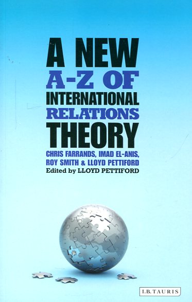 A new A-Z of international relations theory. 9781848855021