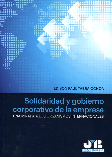 Solidaridad y gobierno corporativo de la empresa. 9788494350771